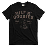 Stay At Home Milf N Cookies T-Shirt