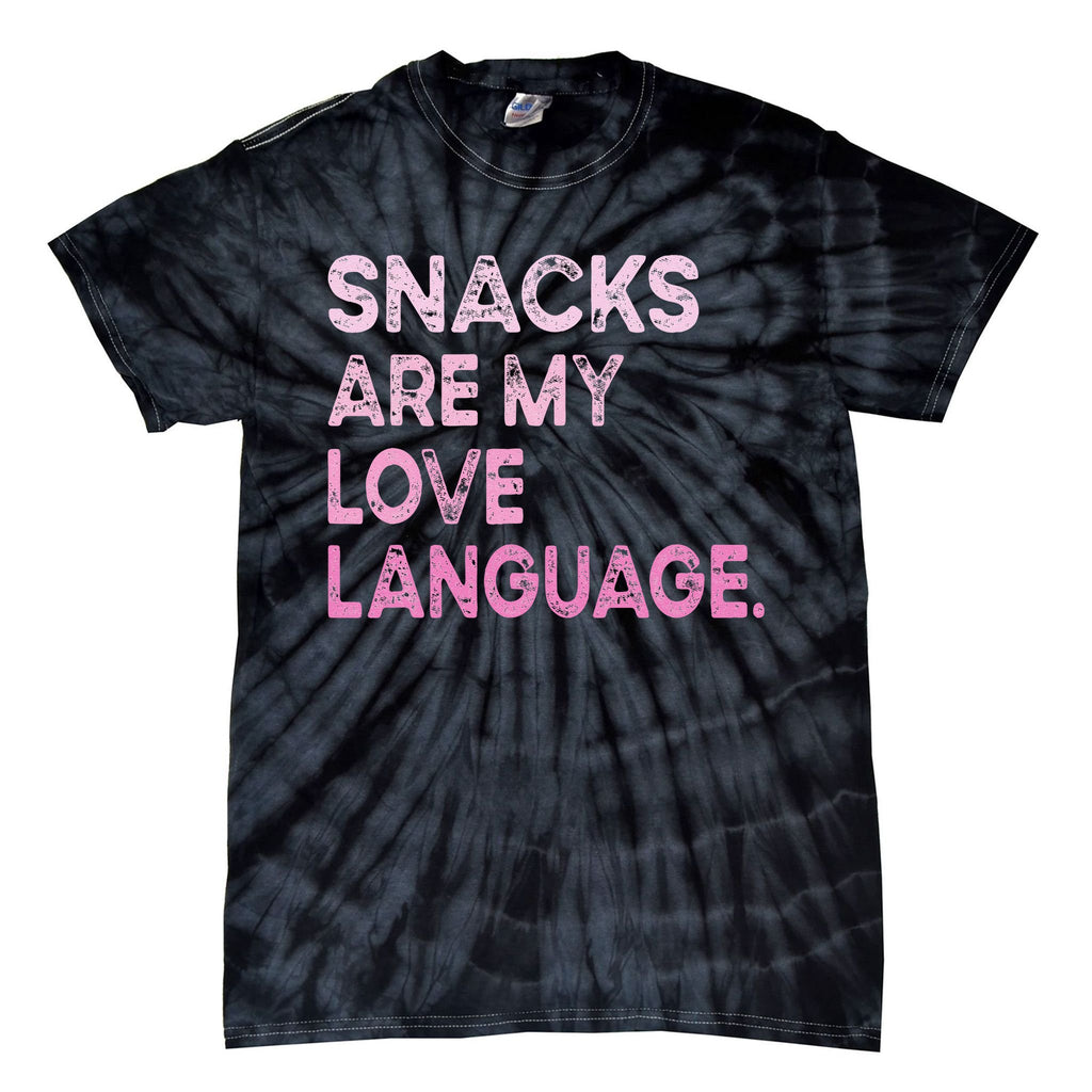 Snacks Are My Love Language Valentine Day Tie-Dye T-Shirt