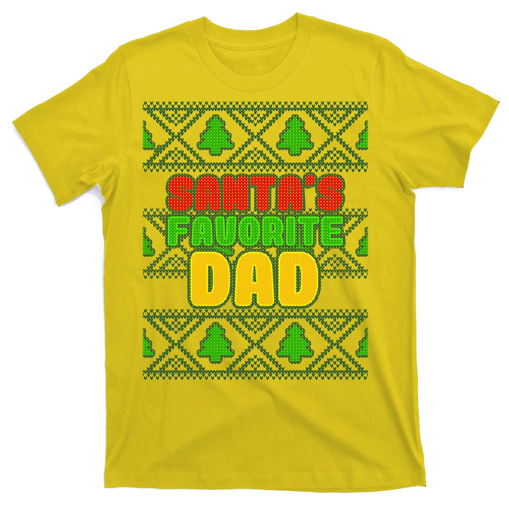 Santa's Favorite Dad Ugly Sweater T-Shirt