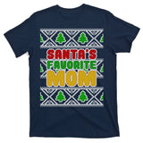 Santa's Favorite Mom Ugly Sweater T-Shirt