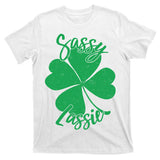Sassy Lassie Irish Clover St. Patrick's Day T-Shirt