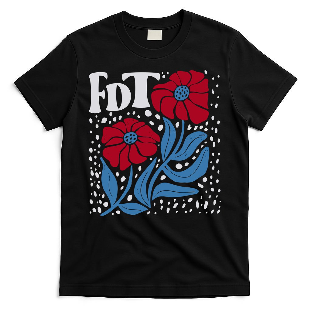 Subtle Anti Trump Fdt Anti Maga T-Shirt