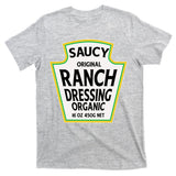 Saucy Original Ranch Dressing Costume T-Shirt