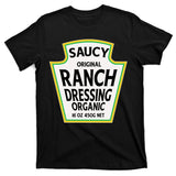 Saucy Original Ranch Dressing Costume T-Shirt