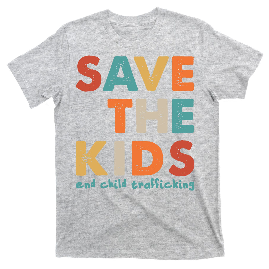 Save the Kids End Child Trafficking  T-Shirt