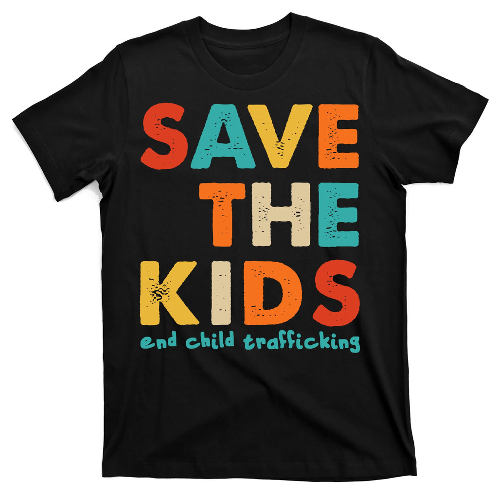 Save the Kids End Child Trafficking  T-Shirt