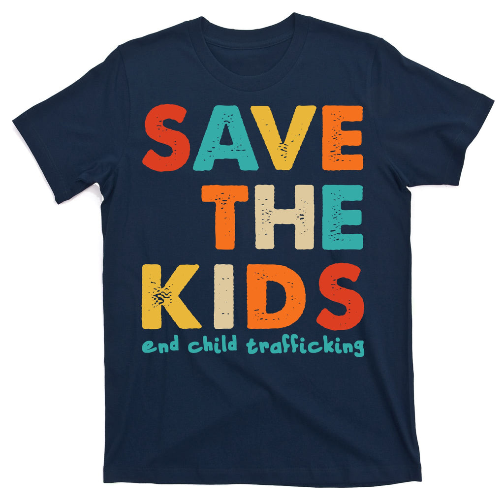 Save the Kids End Child Trafficking  T-Shirt