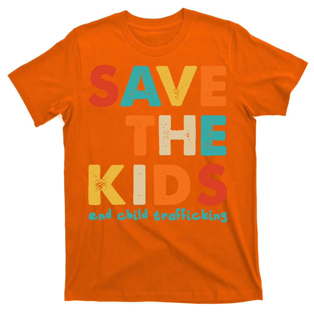 Save the Kids End Child Trafficking  T-Shirt
