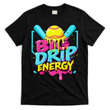 Softball Big Drip Energy Ice Cream Dripping Softball T-Shirt