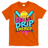 Softball Big Drip Energy Ice Cream Dripping Softball T-Shirt