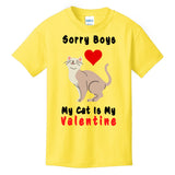 Sorry Boys My Cat Is My Valentine Cute Kids T-Shirt