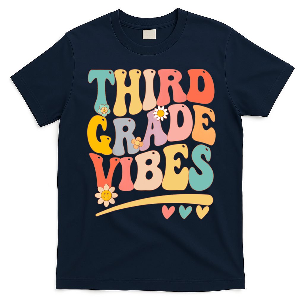 Third Grade Vibes For Girl Boy 3rd Grade Teacher T-Shirt