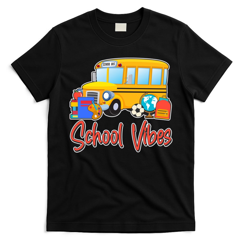 School Vibes Back to School T-Shirt
