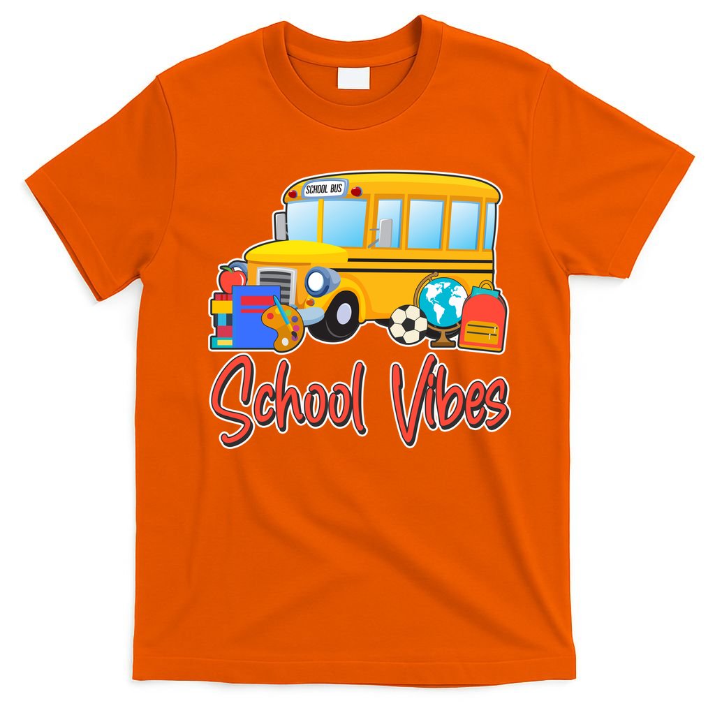 School Vibes Back to School T-Shirt