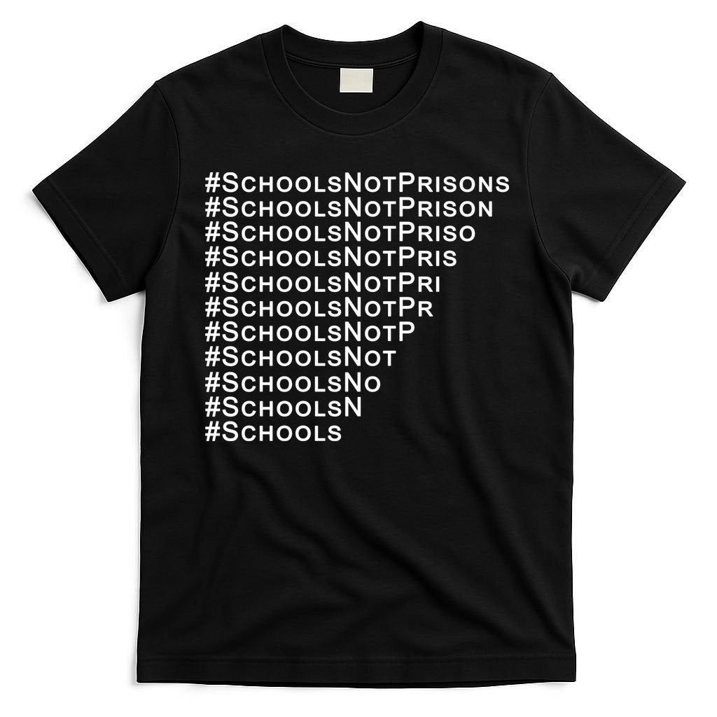 Schools Not Prisons T-Shirt