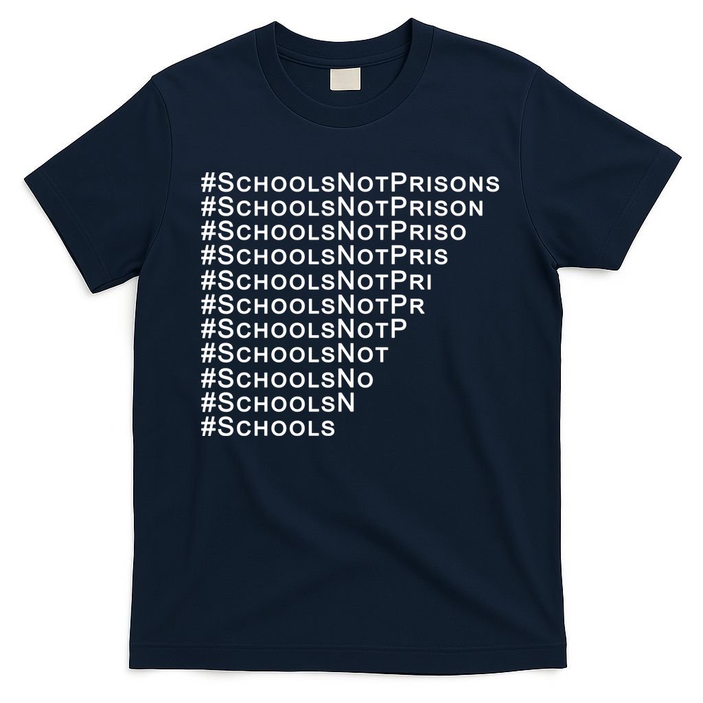 Schools Not Prisons T-Shirt
