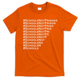 Schools Not Prisons T-Shirt