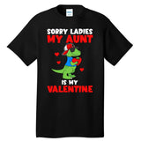 Sorry Cute Ladies My Aunt Is My Valentine Trex Sunglasses Tall T-Shirt
