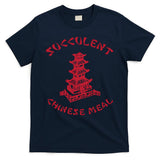 Succulent Chinese Meal Chinese Take Out Take Away T-Shirt