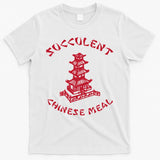 Succulent Chinese Meal Chinese Take Out Take Away T-Shirt
