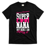 Super Cool Nana T-Shirt