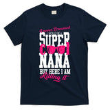 Super Cool Nana T-Shirt