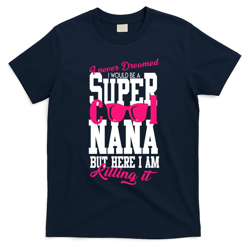 Super Cool Nana T-Shirt