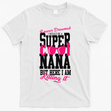 Super Cool Nana T-Shirt
