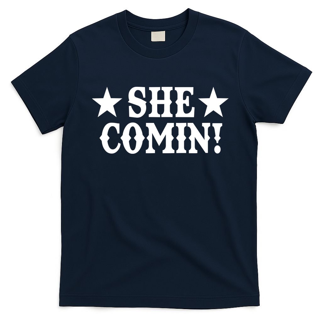 She Comin! Western Cowboy Cowgirl T-Shirt