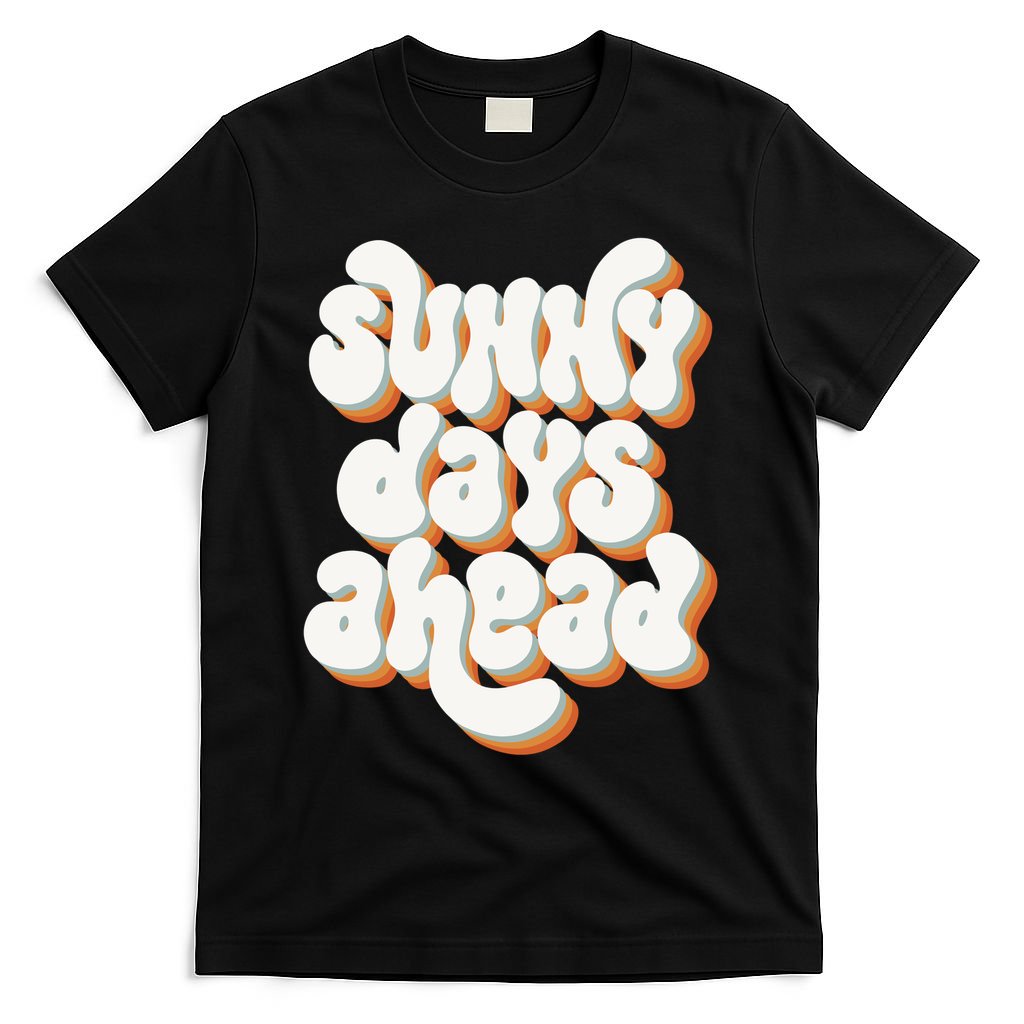 Sunny Days Ahead Retro Summer T-Shirt