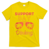Support Day Drinking Funny Summer Beach Vacation T-Shirt
