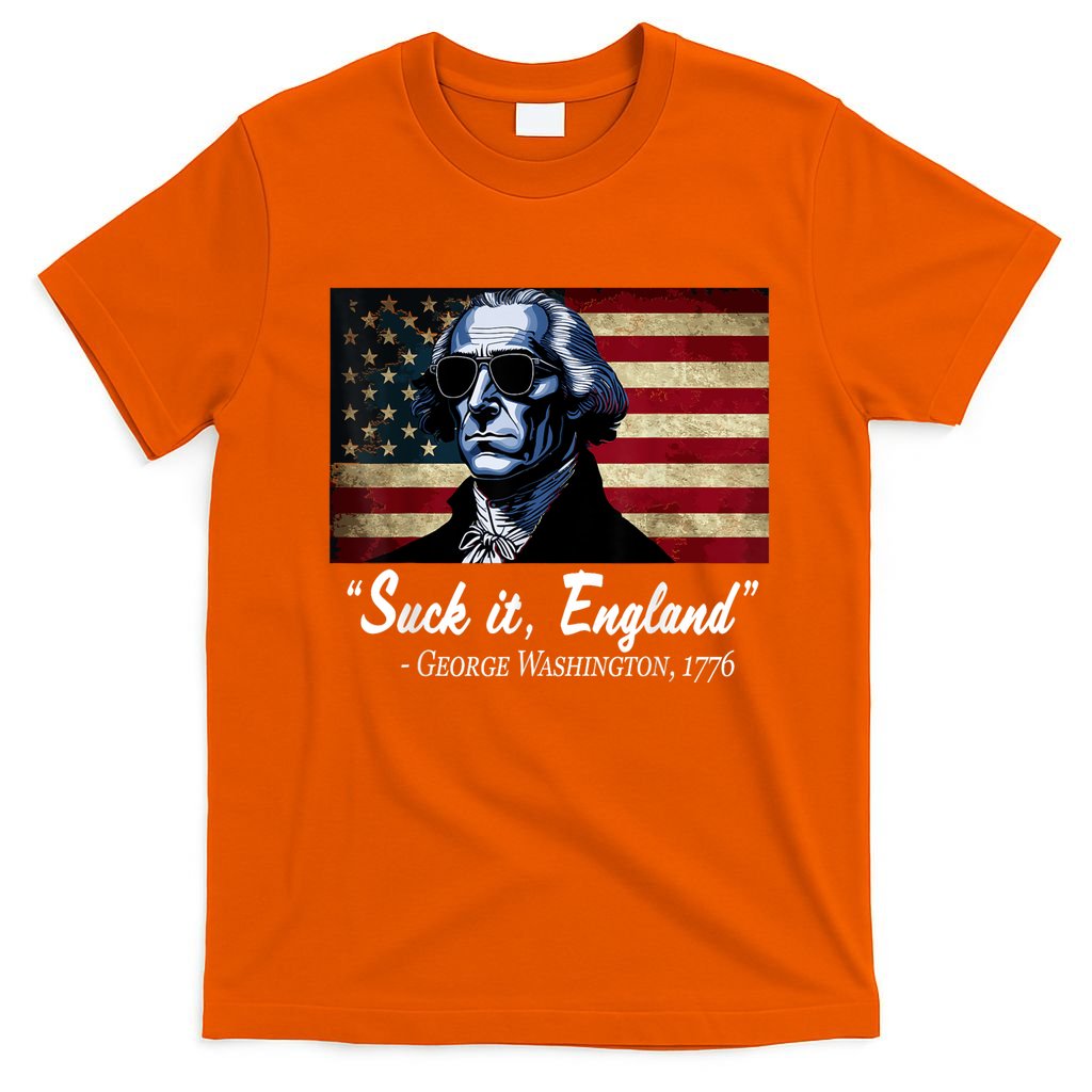 SUCKIT ENGLAND Funny 4th Of July George Washington 1776 T-Shirt