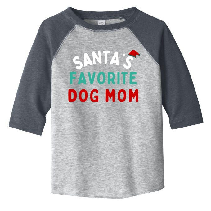 SantaS Favorite Dog Mom Funny Dog Santa Dog Mom Christmas Gift Toddler Fine Jersey T-Shirt