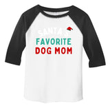 SantaS Favorite Dog Mom Funny Dog Santa Dog Mom Christmas Gift Toddler Fine Jersey T-Shirt