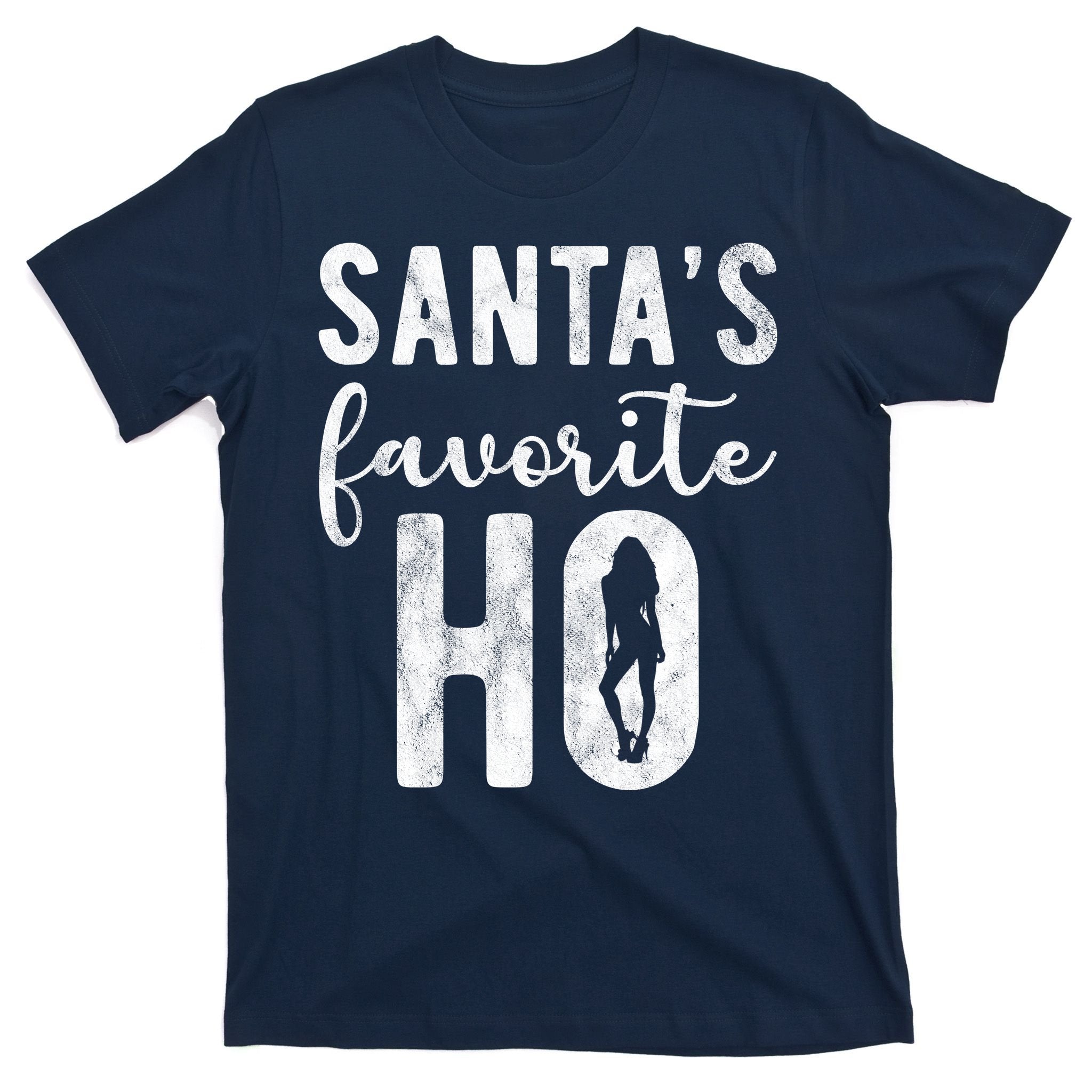 SantaS Favorite Ho Funny Xmas Christmas T-Shirt