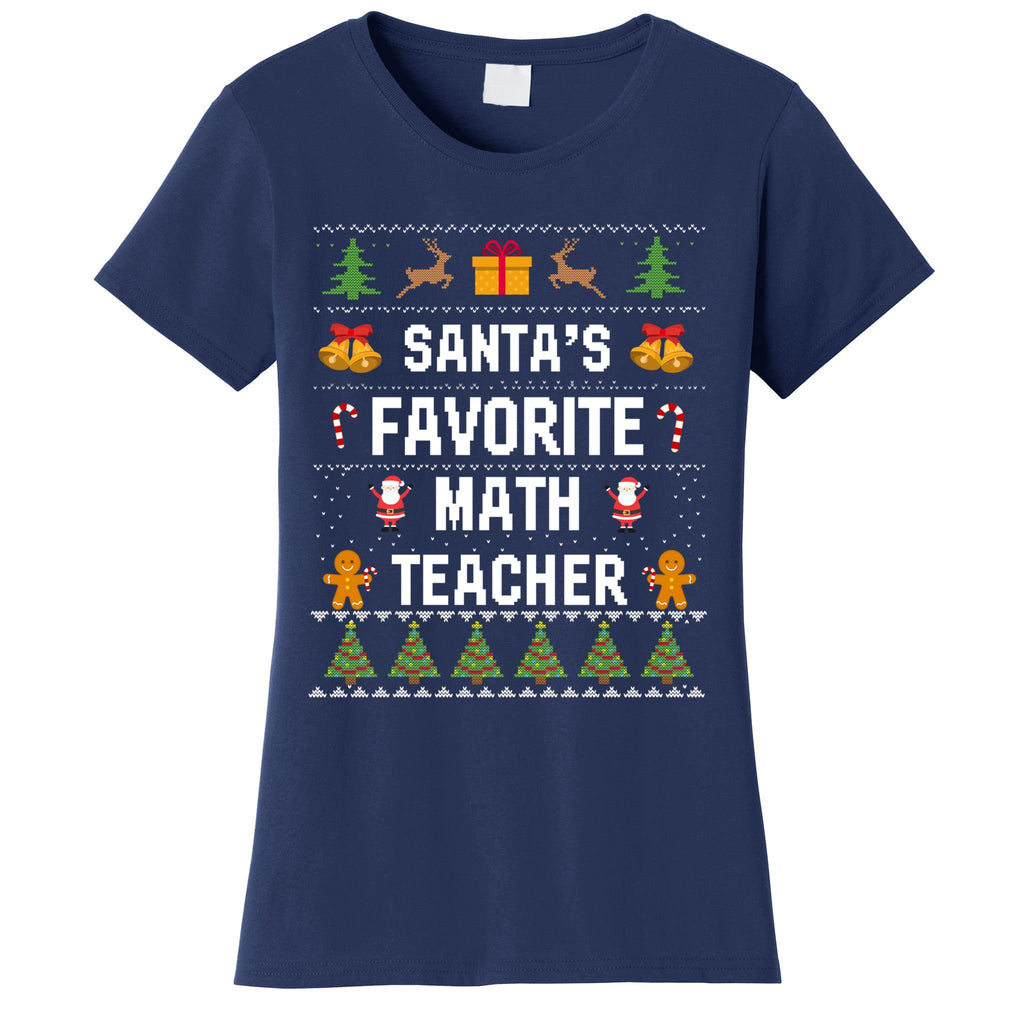 SantaS Favorite Math Teacher Xmas Ugly Christmas Gift Women's T-Shirt