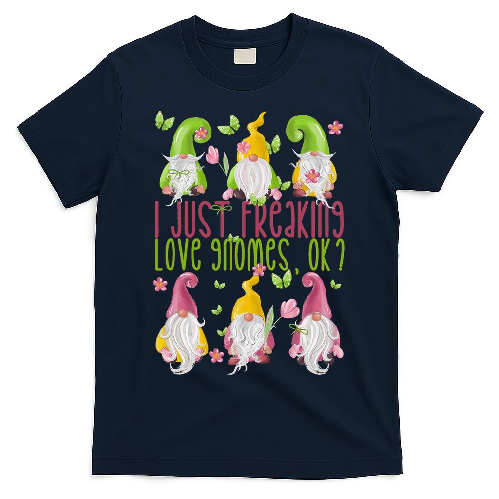 Spring Gnome For Summer I Just Freaking Love Gnomes T-Shirt