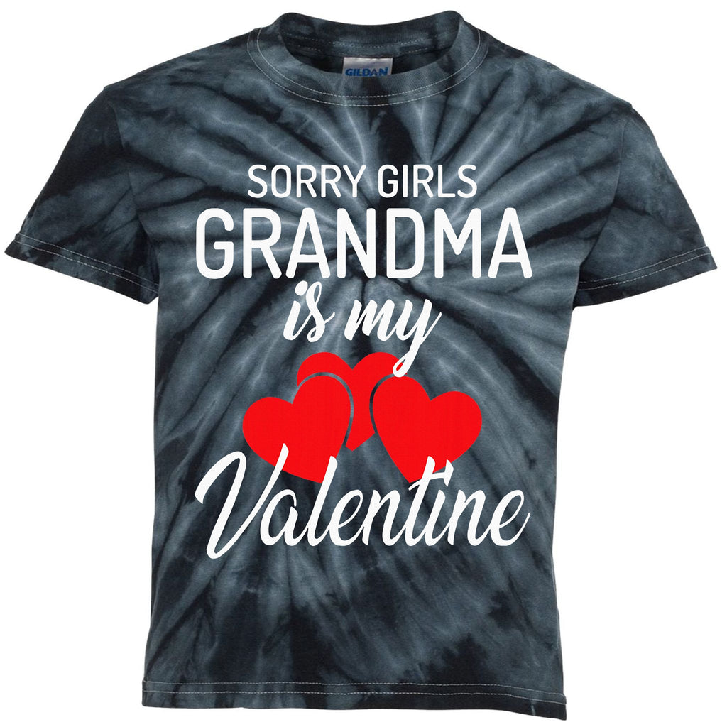 Sorry Grandma Is My Valentine Valentines Day Kids Tie-Dye T-Shirt