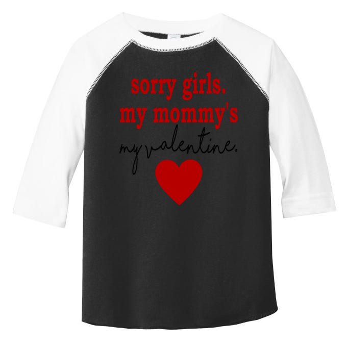 Sorry Girl My Mommy's My Valentine Gift For Mother Valentine Toddler Fine Jersey T-Shirt