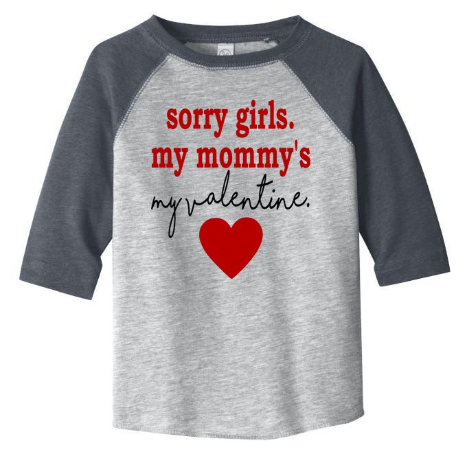 Sorry Girl My Mommy's My Valentine Gift For Mother Valentine Toddler Fine Jersey T-Shirt