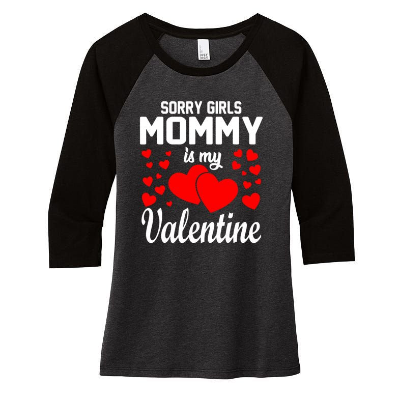 Sorry Girl Mommy Is My Valentine Gifts Idea Women's Tri-Blend 3/4-Sleeve Raglan Shirt