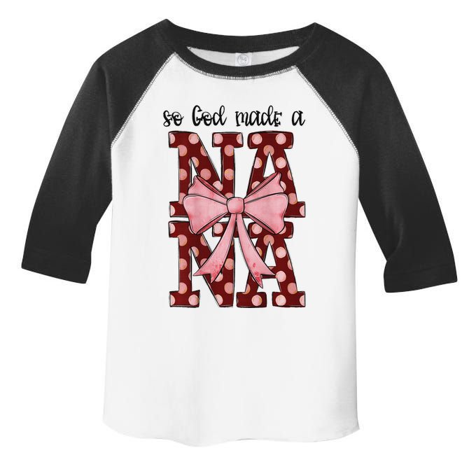 So God Made A Nana Christian Faith Based ValentineS Day Toddler Fine Jersey T-Shirt