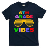 Sixth Grade Vibes First Day Of 6th Grade Kids Back To School T-Shirt