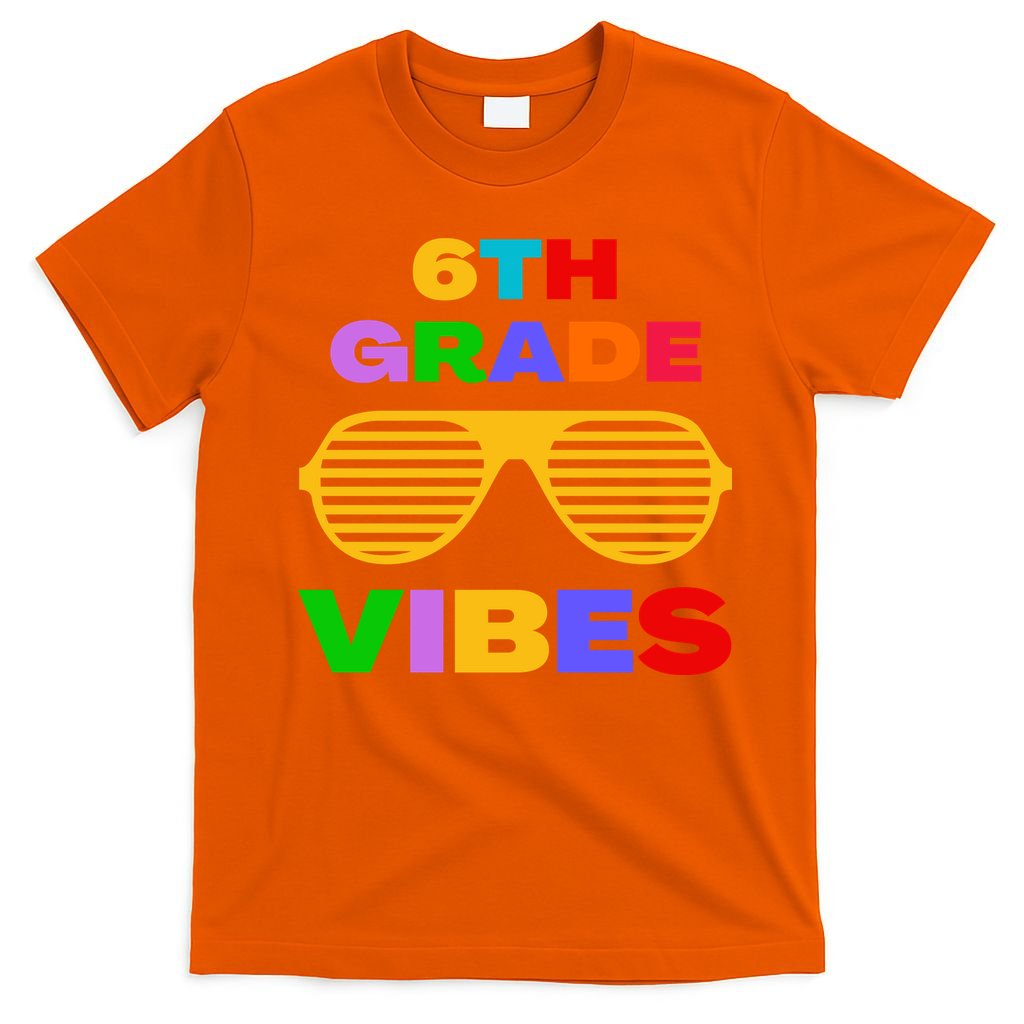 Sixth Grade Vibes First Day Of 6th Grade Kids Back To School T-Shirt