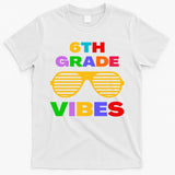 Sixth Grade Vibes First Day Of 6th Grade Kids Back To School T-Shirt