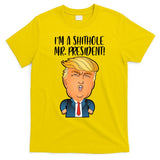 IM A Shithole Mr. President Funny Trump T-Shirt