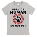 Service Human Gift Funny Dog Owner Emotional Support Human T-Shirt