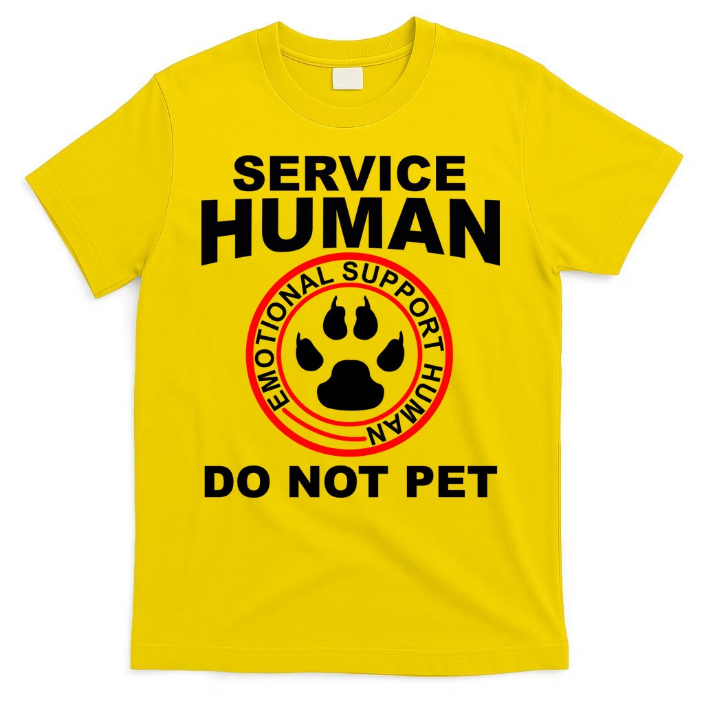 Service Human Gift Funny Dog Owner Emotional Support Human T-Shirt
