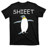 Shieet Funny Penguin T-Shirt
