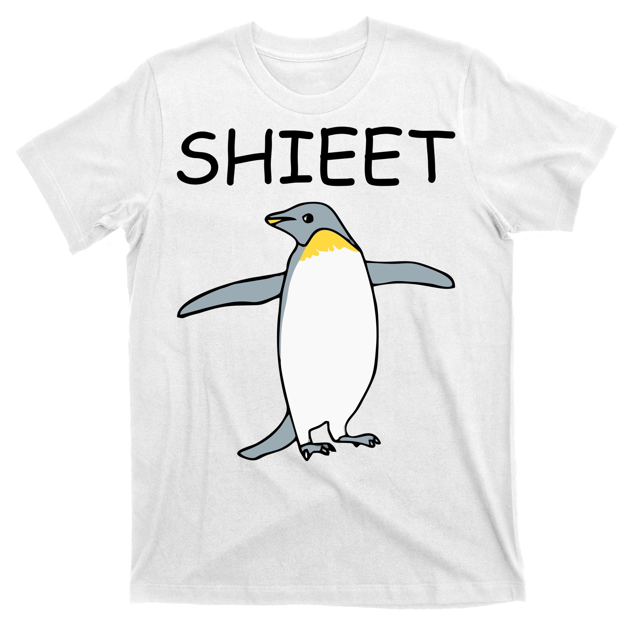 Shieet Funny Penguin T-Shirt